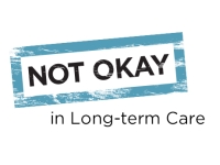 Text with "Not Okay in Long-term care". "Not Okay" as a blue border around it
